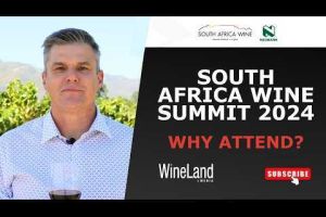 South Africa Wine Summit 2024 | WHY ATTEND?