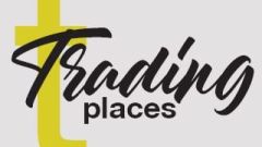 Trading Places